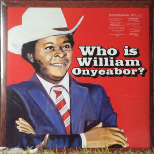 : Who Is William Onyeabor? Album Cover Image